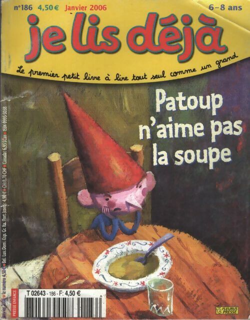 Je lis déjà n°186 : Patoup n'aime pas la soupe - Collectif - Livre