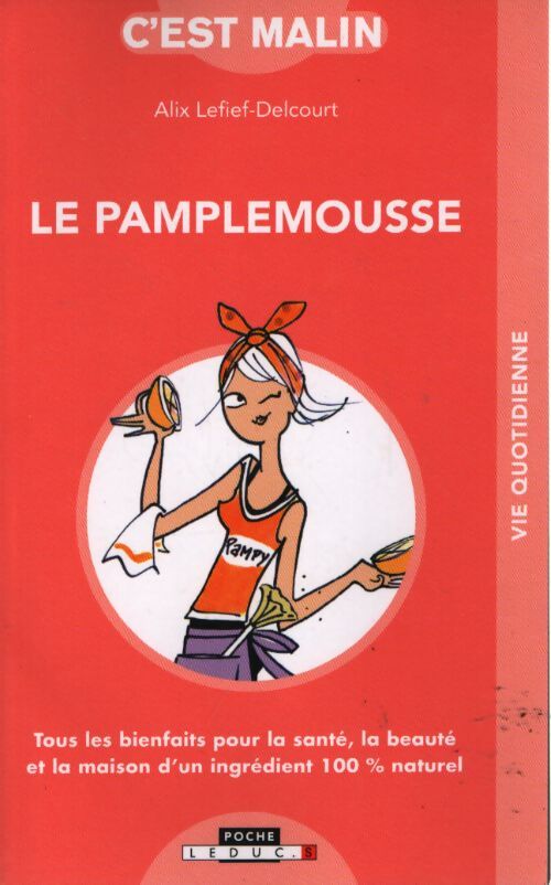 Le pamplemousse - Alix Lefief-Delcourt - Livre