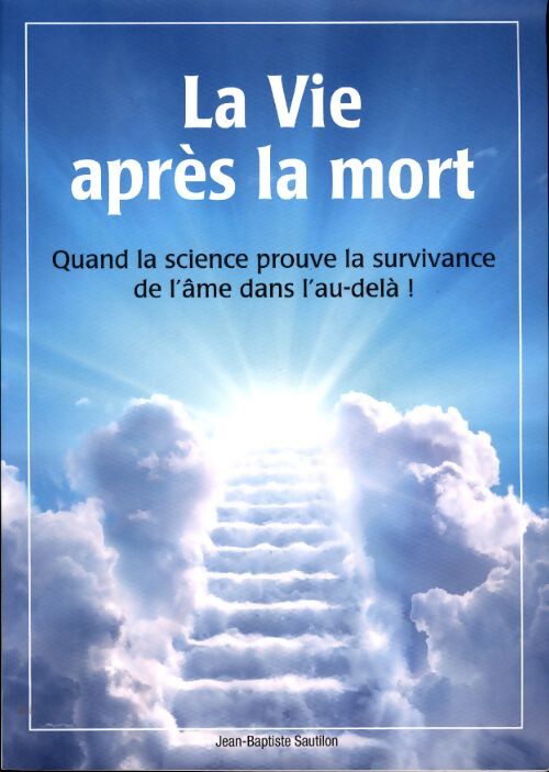 La vie après la mort - Collectif - Livre