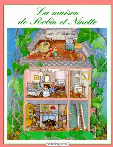 La maison de Robin et Ninette - Heather Buchanan - Livre