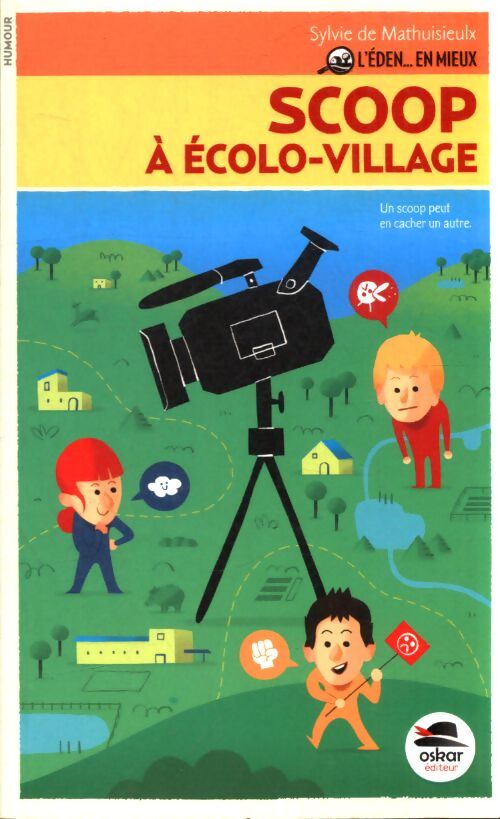 Scoop à écolo-village - Sylvie De Mathuisieulx - Livre
