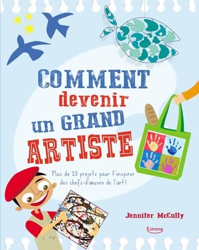 Comment devenir un grand artiste - Jennifer Mccully - Livre