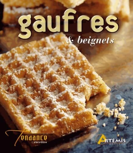 Gaufres et beignets - Collectif - Livre