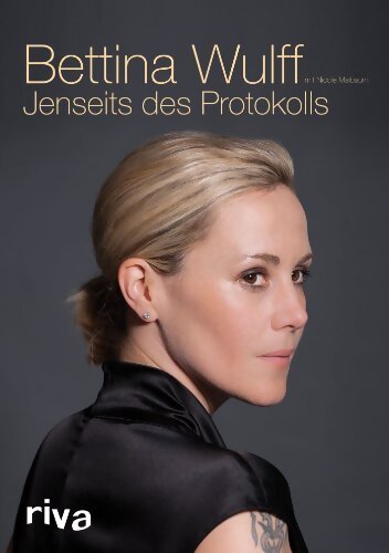 Jenseits des protokolls - Bettina Wulff - Livre