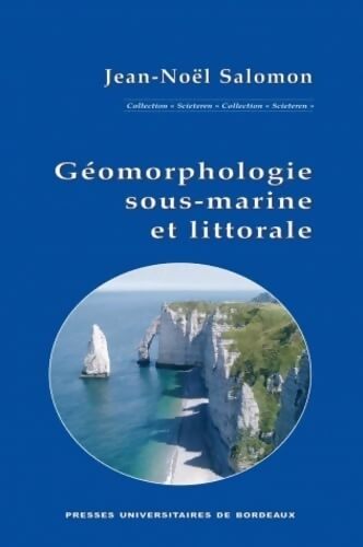 Geomorphologie sous marine et littorale - Jean Noël Salomon - Livre