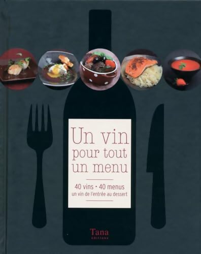 Un vin pour tout un menu - Sophie Greloux - Livre
