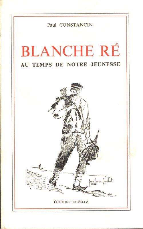 Blanche Réau temps de notre jeunesse - Paul Constancin - Livre