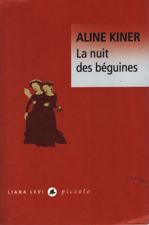 La nuit des béguines - Aline Kiner - Livre