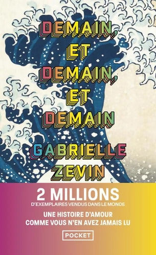 Demain et demain et demain - Gabrielle Zevin - Livre
