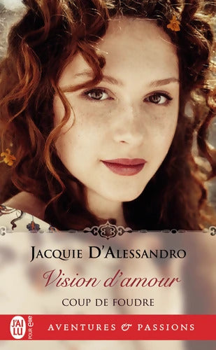 Vision d'amour - Jacquie D'Alessandro - Livre