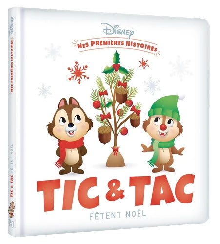DISNEY - Mes Premières Histoires - Tic et Tac fêtent Noël : Tic et Tac fêtent Noël - Collectif - Livre