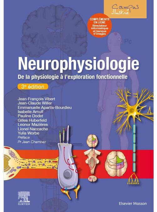 Neurophysiologie : De la physiologie à l'exploration fonctionnelle - avec simulateur informatique - Jean-François Vibert - Livre