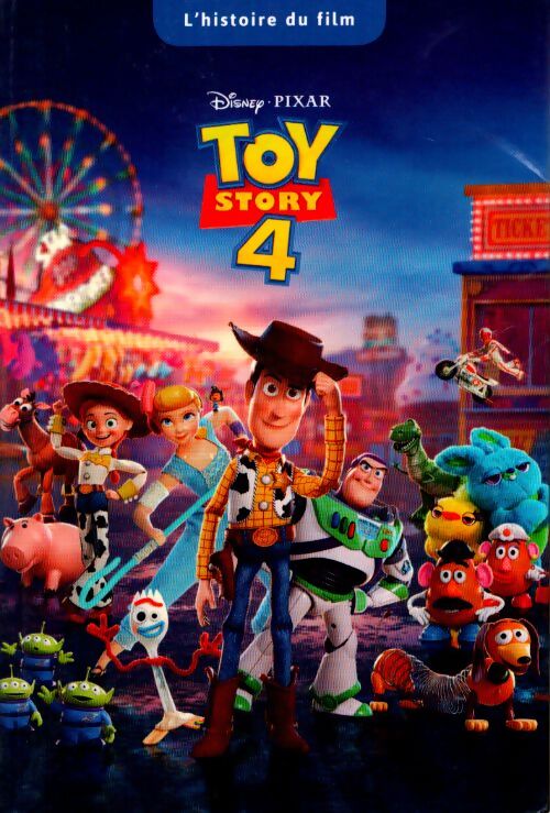 Toy story 4 - l'histoire du film - disney pixar - Disney - Livre