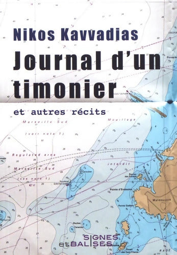 Journal d'un timonier et autres récits - Nikos Kavvadias - Livre