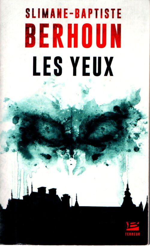 Les yeux - Slimane-Baptiste Berhoun - Livre