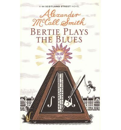 Bertie plays the blues - Alexander McCall Smith - Livre