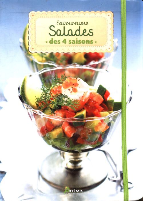 Savoureuses salades des 4 saisons - Collectif - Livre