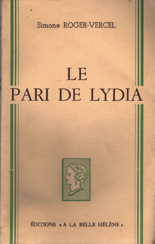 Le pari de Lydia - Simone Roger-Vercel - Livre