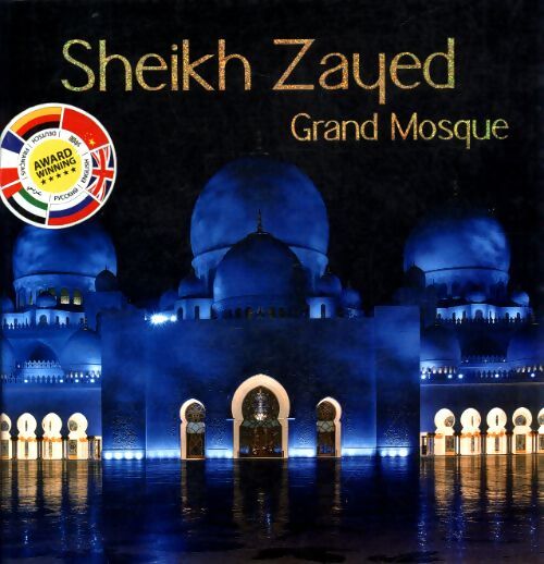 Sheikh Zauyed grand mosque - Collectif - Livre