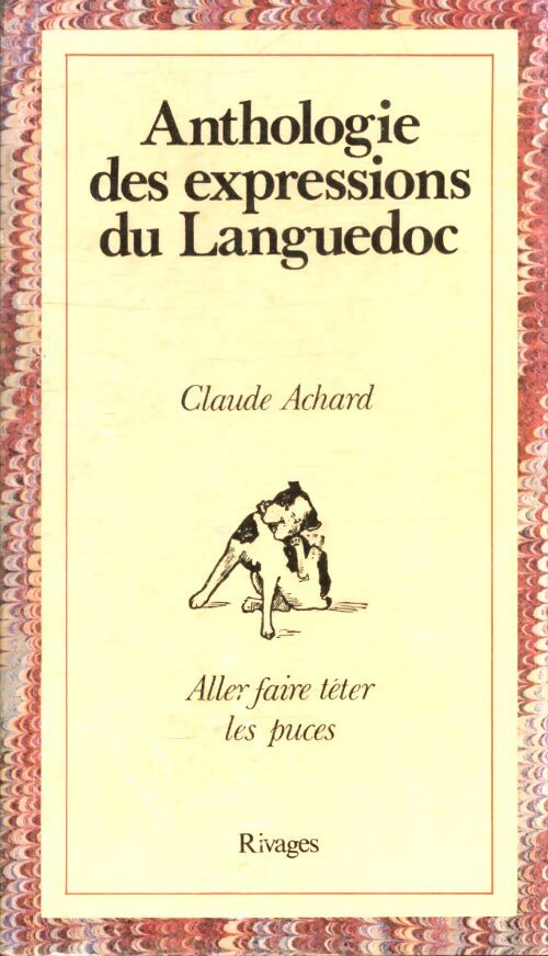 Anthologie des expressions du Languedoc - Claude Achard - Livre
