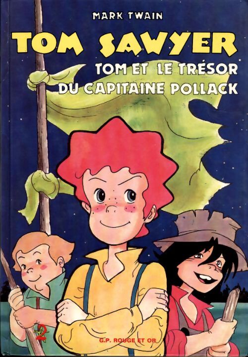 Tom et le trésor du capitaine Pollack - Mark Twain - Livre