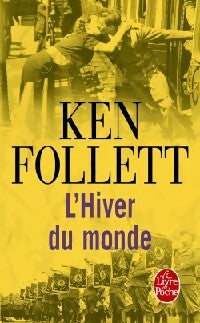 Le siècle Tome II : L'hiver du monde - Ken Follett - Livre