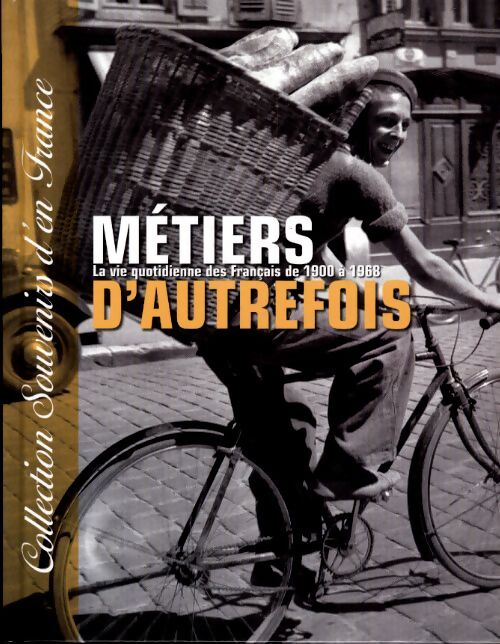 Métiers d'autrefois - Gérard Boutet - Livre