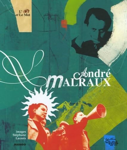 André Malraux - André Malraux - Livre