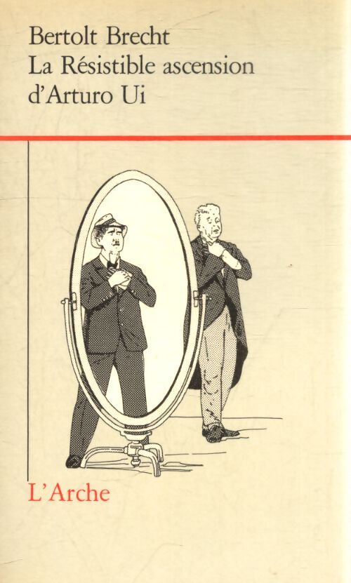 La résistible ascension d'Arturo Ui - Bertolt Brecht - Livre