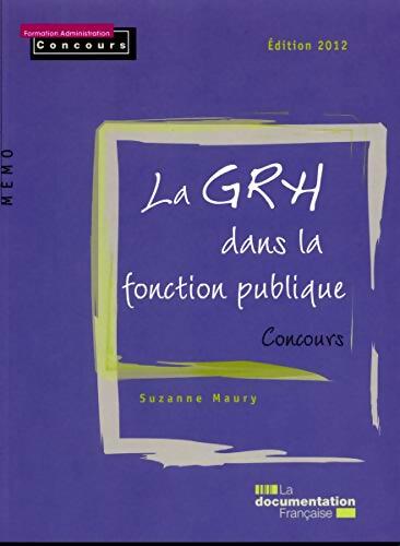 La grh dans la fonction publique - Suzanne Maury - Livre