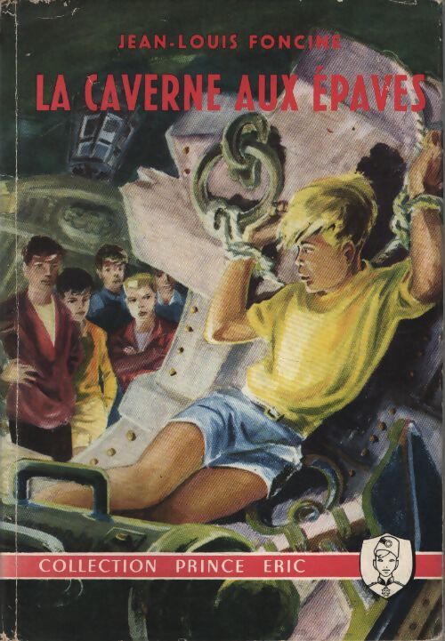 La caverne aux épaves - Jean-Louis Foncine - Livre