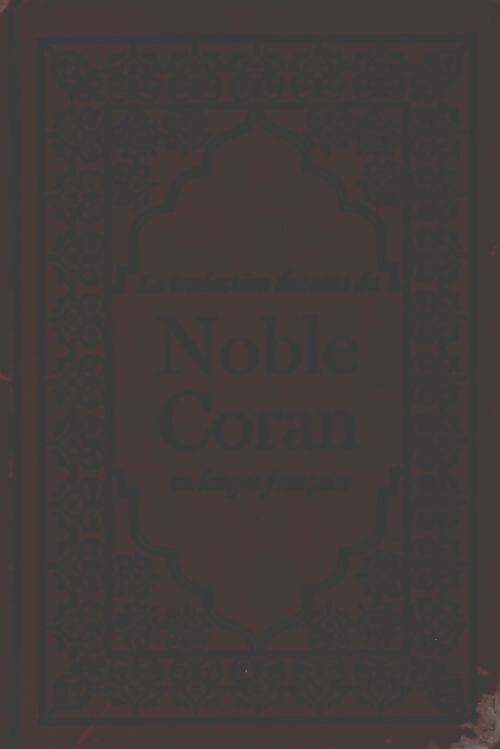 La traduction des sens du noble Coran en langue française - Collectif - Livre
