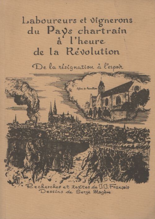 Laboureurs et vignerons du pays charentais à l'heure de la révolution - J.J François - Livre