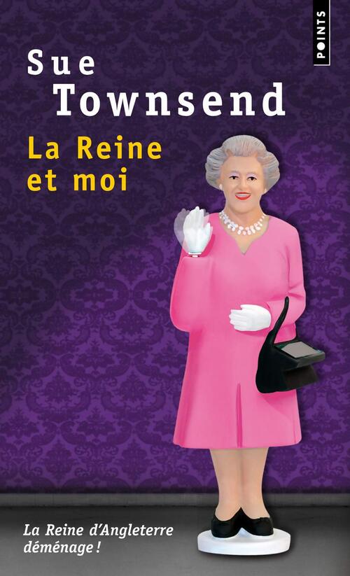 La reine et moi - Sue Townsend - Livre