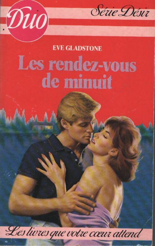 Les rendez-vous de minuit - Eve Gladstone - Livre