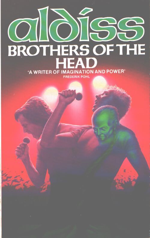 Brothers of the head - Brian Wilson Aldiss - Livre