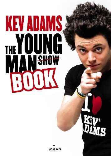 The young man show - Kev Adams - Livre