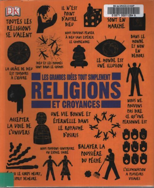 Religions et croyances - les grandes idées tout simplement - Collectif - Livre