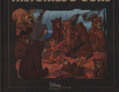 Histoire d'ours - Disney - Livre