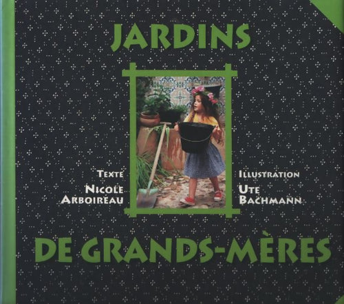 Jardins de grands-mères - Collectif - Livre