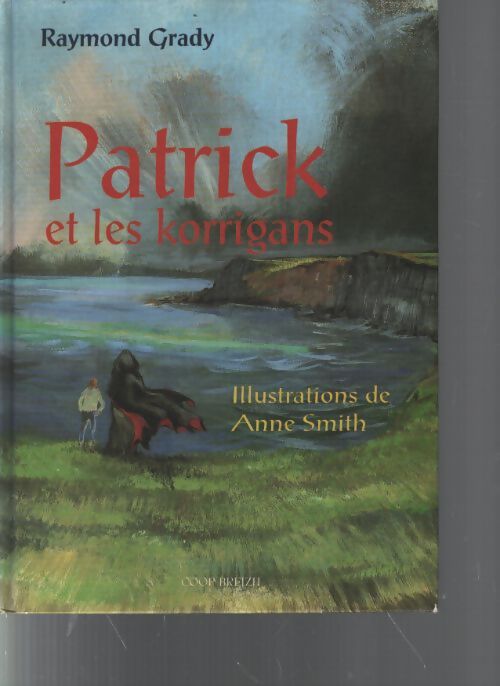 Patrick et les korrigans - Raymond Grady - Livre