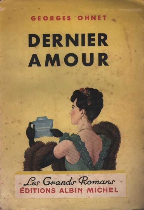 Dernier amour - Georges Ohnet - Livre
