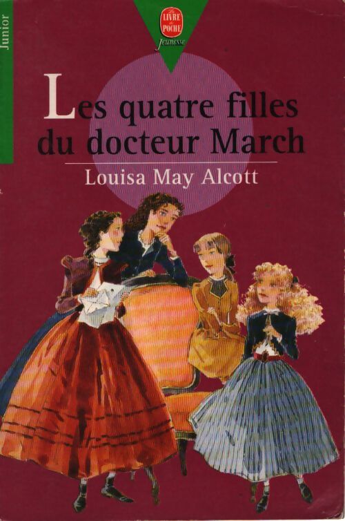 Les quatre filles du dr march - Louisa May Alcott - Livre
