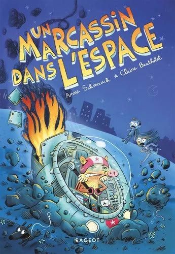 Un marcassin dans l'espace - Anne Schmauch - Livre