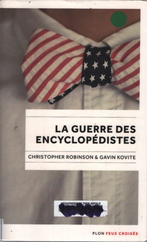 La guerre des encyclopédistes - Christopher Gerald Robinson - Livre