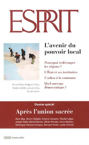 Esprit - L'avenir du pouvoir local : Février 2015 - Collectif - Livre