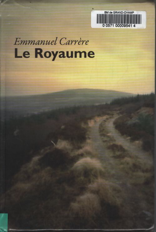 Le Royaume - Emmanuel Carrère - Livre