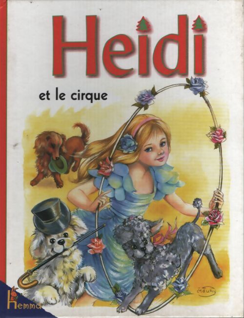 Heidi et le cirque - Johanna Spyri - Livre