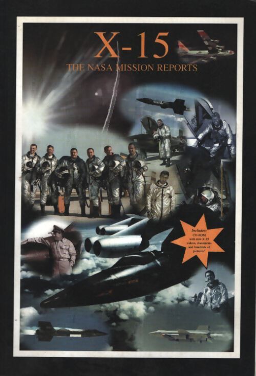 X-15 : The nasa mission reports : Incorporating files from the usaf - Robert Godwin - Livre
