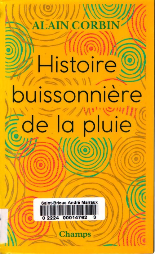 Histoire buissonnière de la pluie - Alain Corbin - Livre